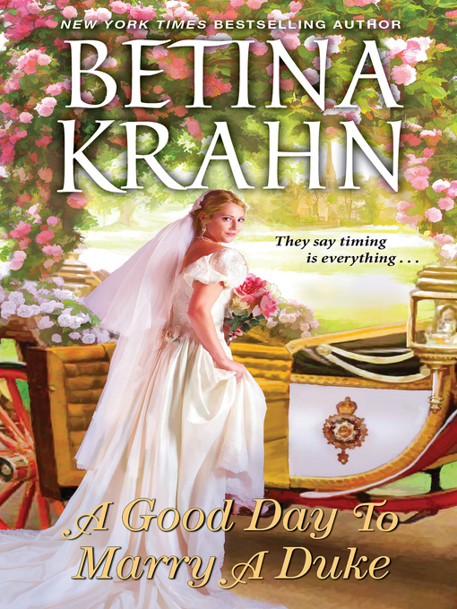 Title details for A Good Day to Marry a Duke by Betina Krahn - Wait list